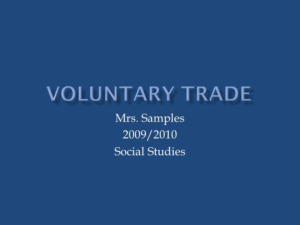 Mrs. Samples 2009/2010 Social Studies