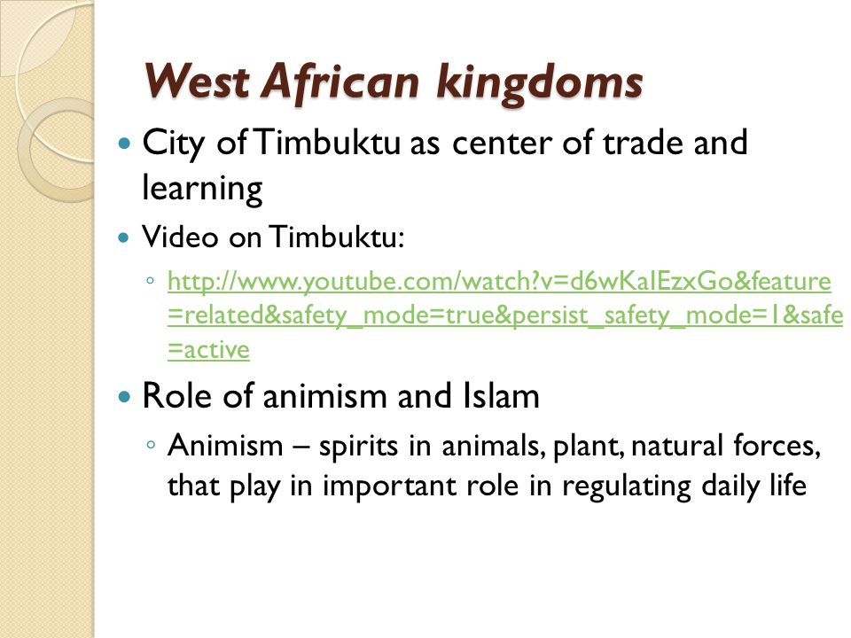 West African kingdoms City of Timbuktu as center of trade and learning