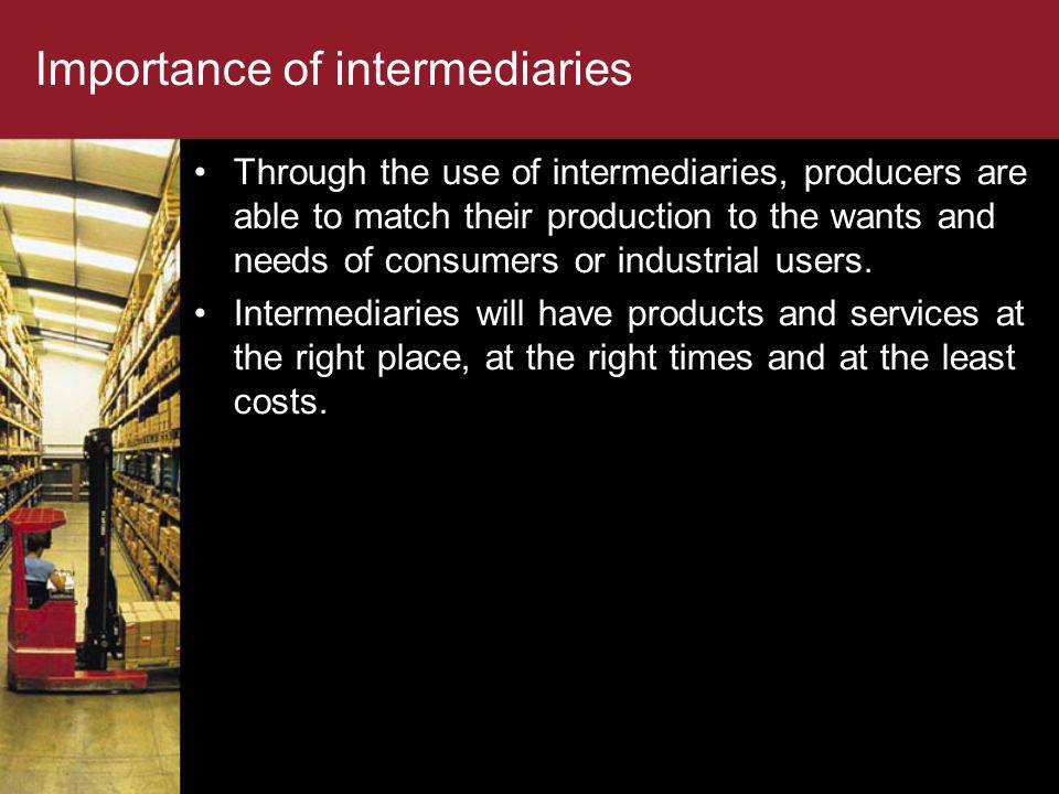 Importance of intermediaries