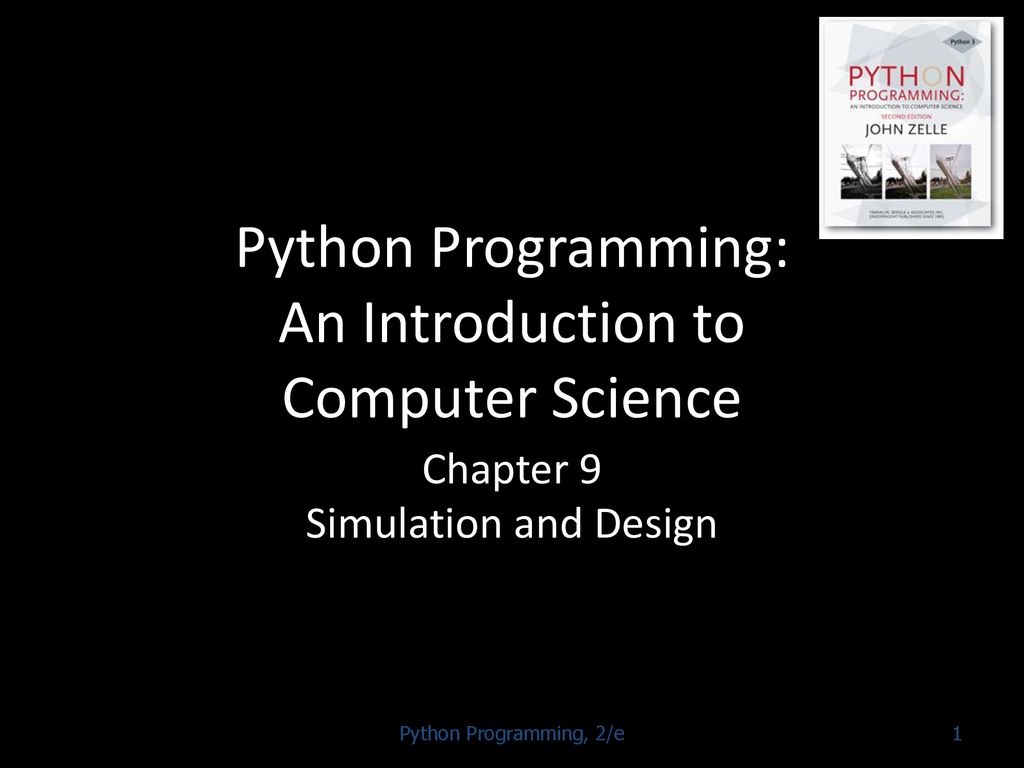 Python Programming: An Introduction to Computer Science - ppt download