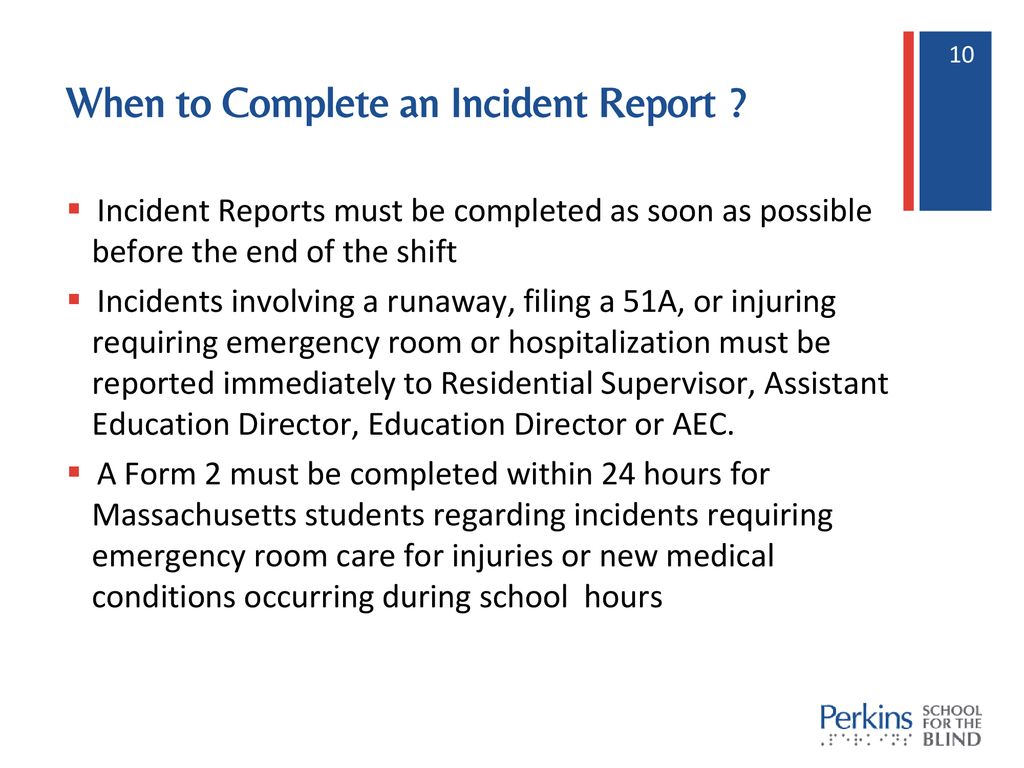 Instructions for completing an incident report - ppt download