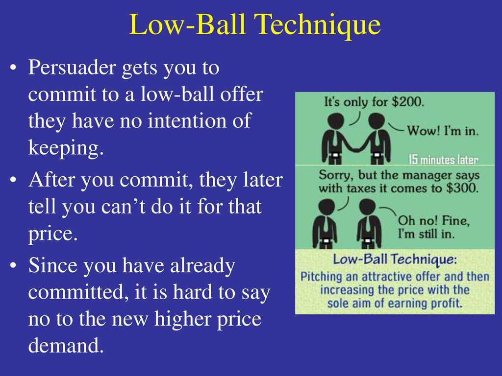 low ball technique