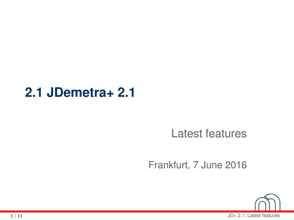 Latest features Frankfurt, 7 June 2016