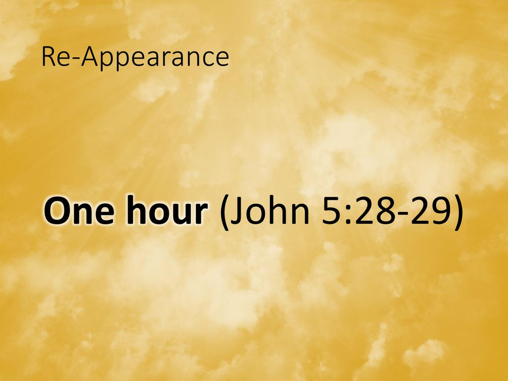 The Re-Appearance of Jesus Christ - ppt download