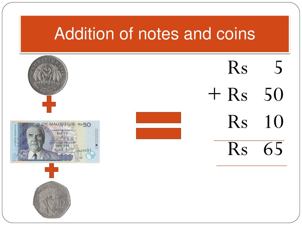 Addition of notes and coins