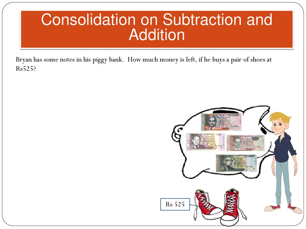 Consolidation on Subtraction and Addition