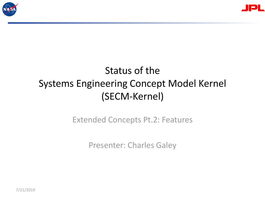 Status of the systems engineering concept model kernel secm kernel