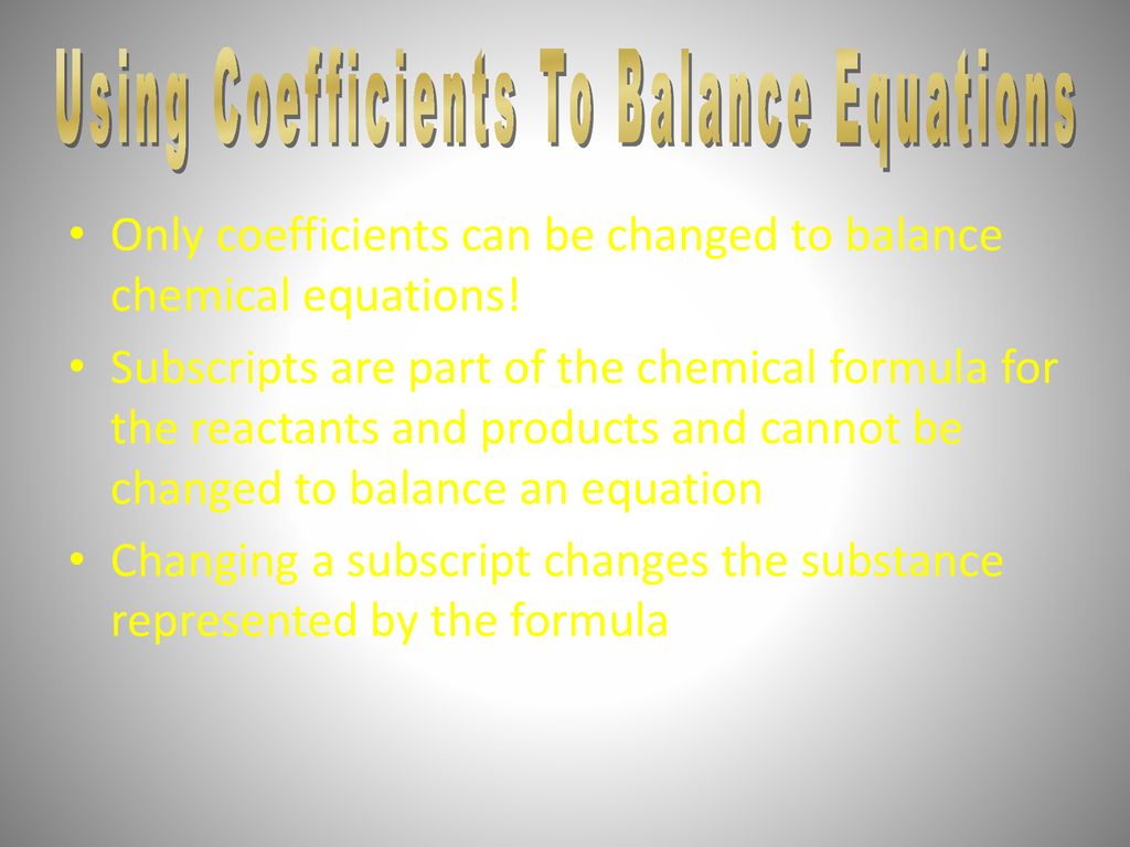 Balancing Chemical Equations - ppt download