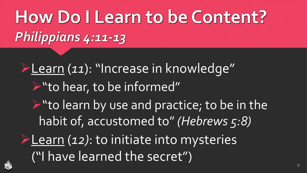 How Do I Learn to be Content Philippians 4:11-13