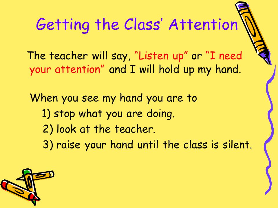 Getting the Class’ Attention
