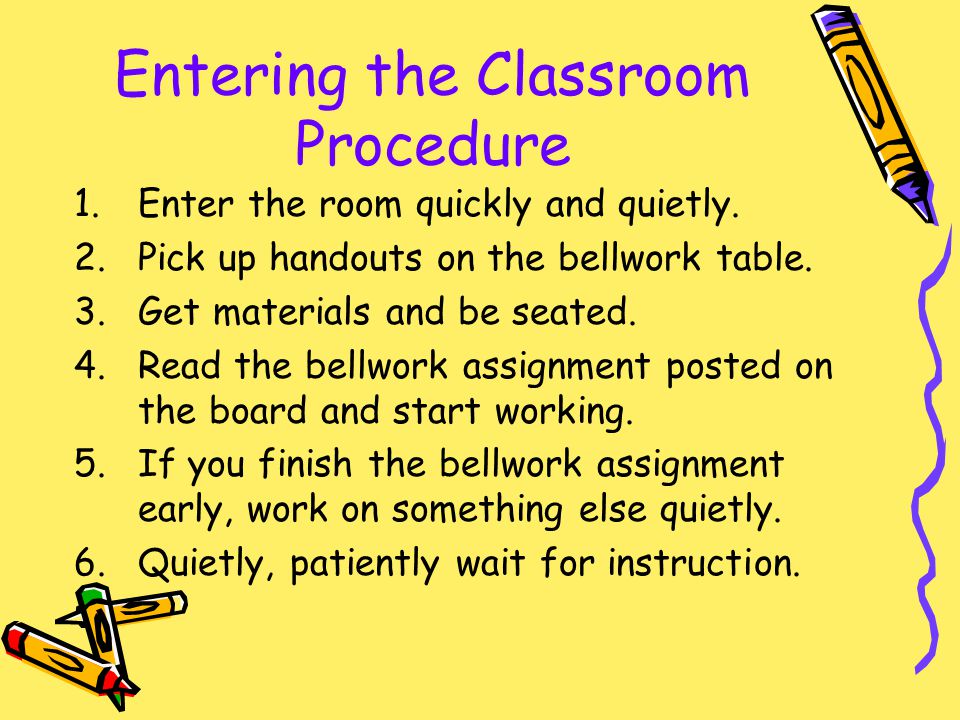 Entering the Classroom Procedure