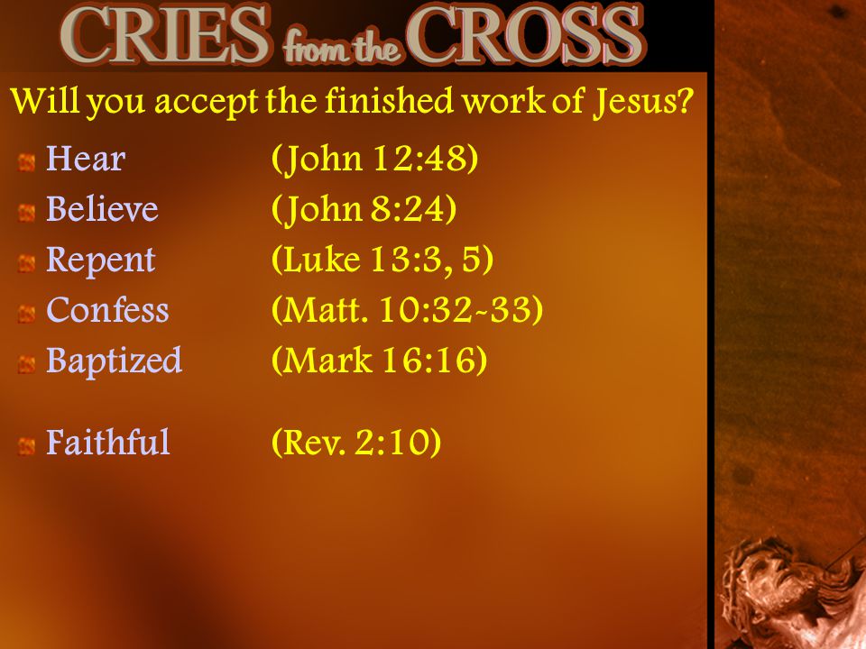 Will you accept the finished work of Jesus