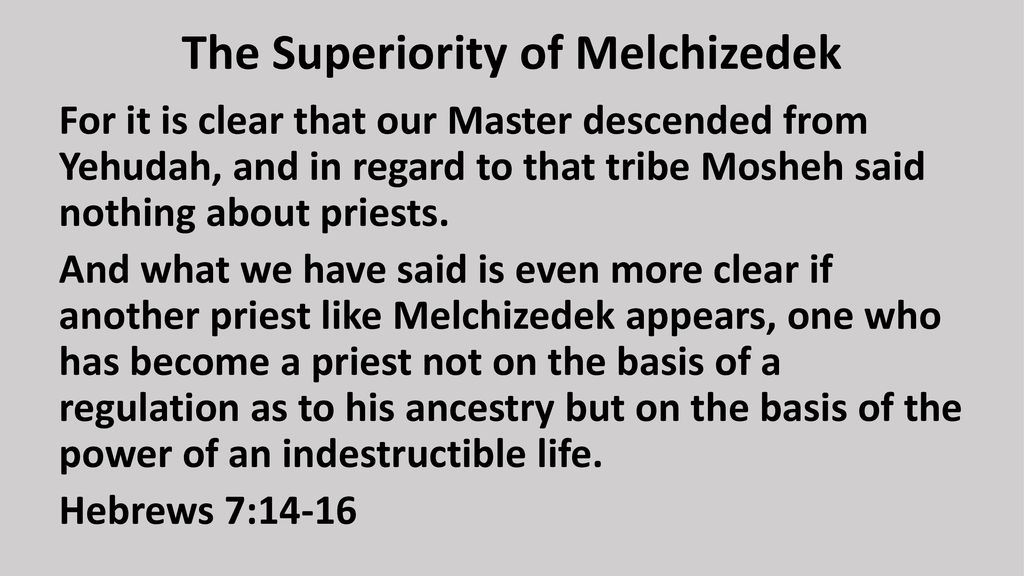 The Superiority of Melchizedek