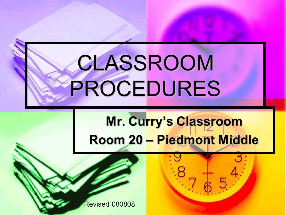 Mr. Curry’s Classroom Room 20 – Piedmont Middle