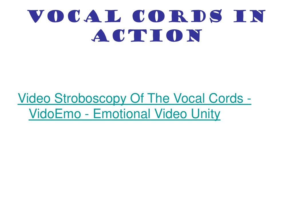 Vocal cords in action Video Stroboscopy Of The Vocal Cords - VidoEmo - Emotional Video Unity