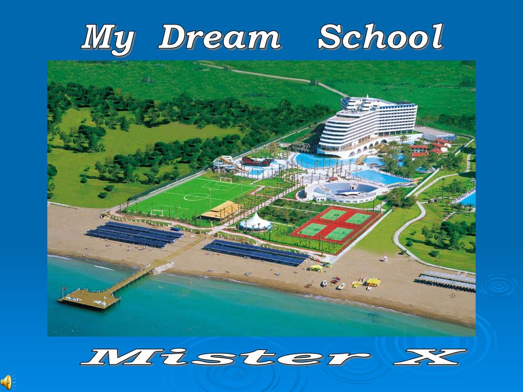 Https my school. My Dream School проект. Школа моей мечты на английском. Презентация my School. Проект по английскому школа моей мечты.