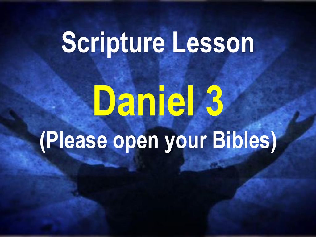 (Please open your Bibles)