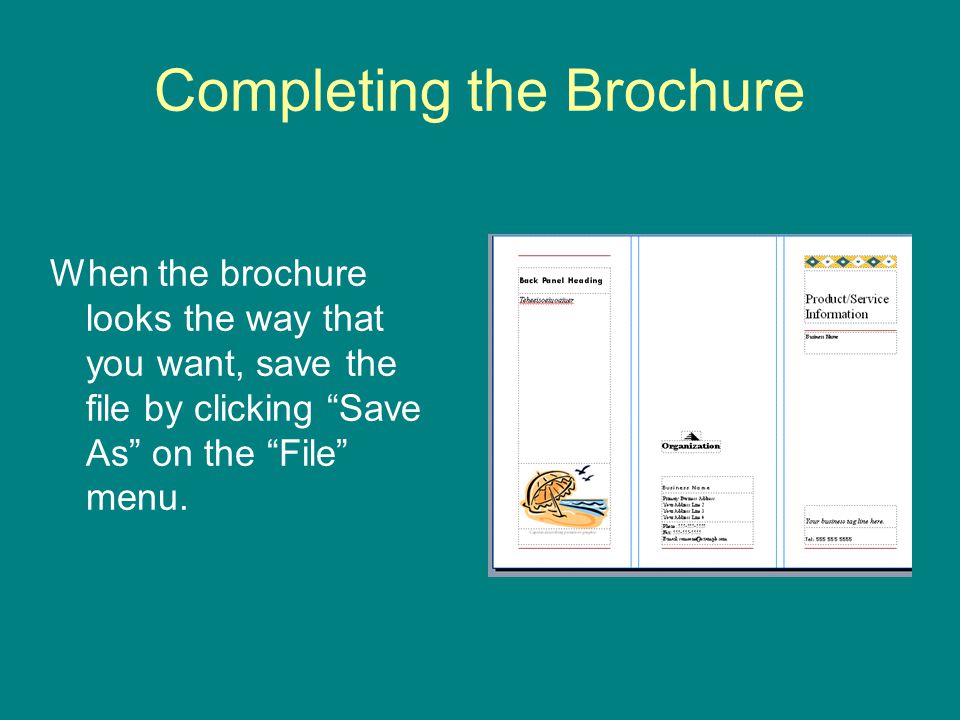 Completing the Brochure