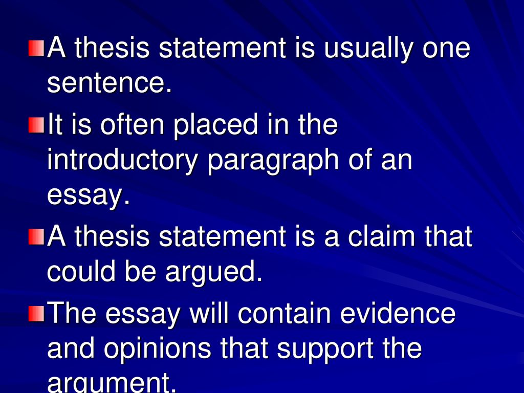 do thesis statements have to be one sentence