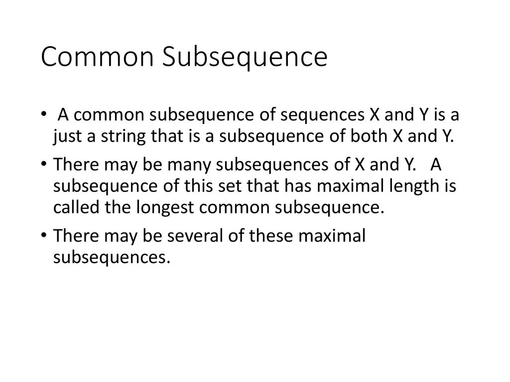 Longest common subsequence ppt download