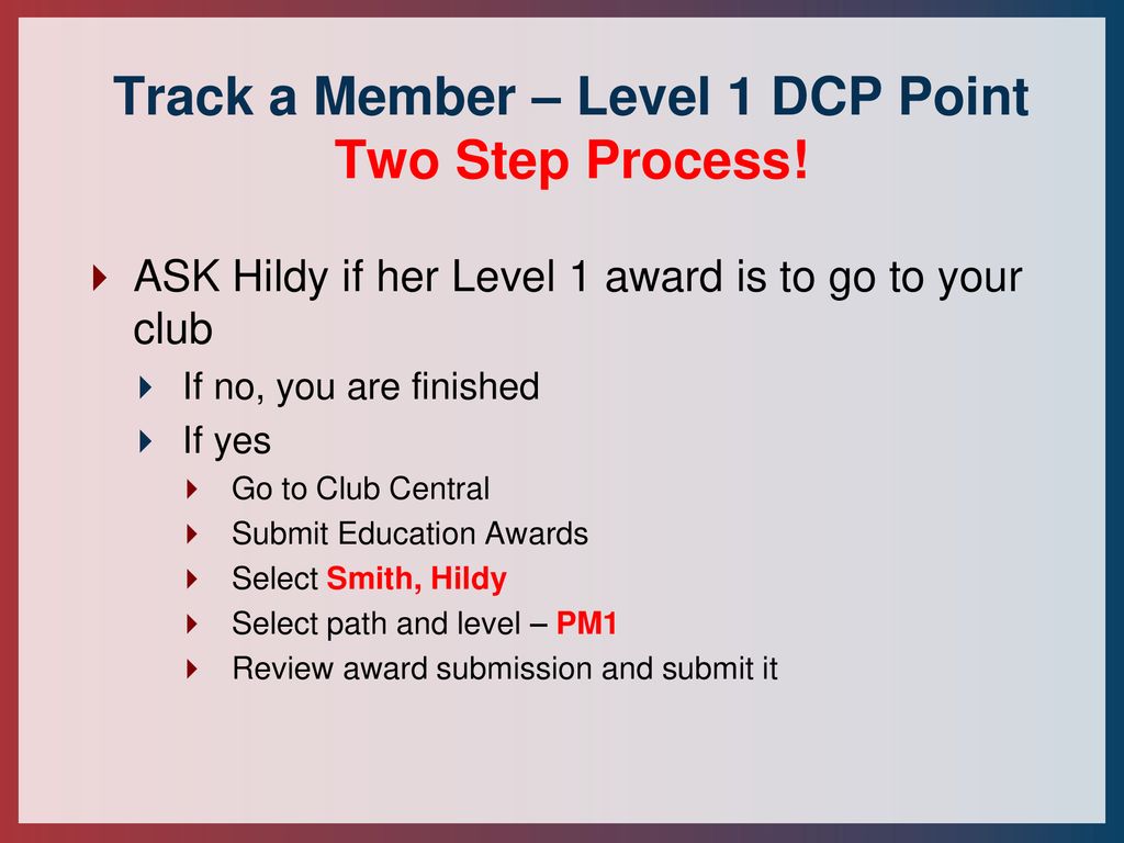 Track a Member – Level 1 DCP Point Two Step Process!