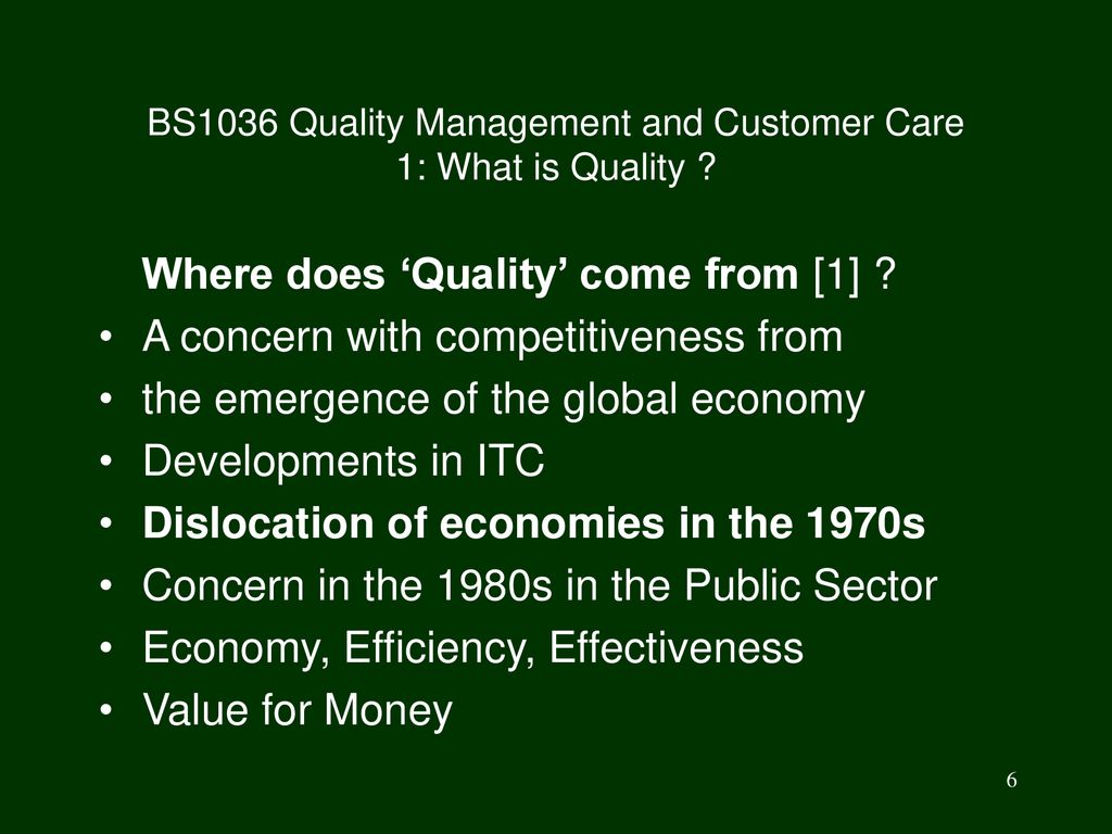BS1036 Quality Management and Customer Care 1: What is Quality