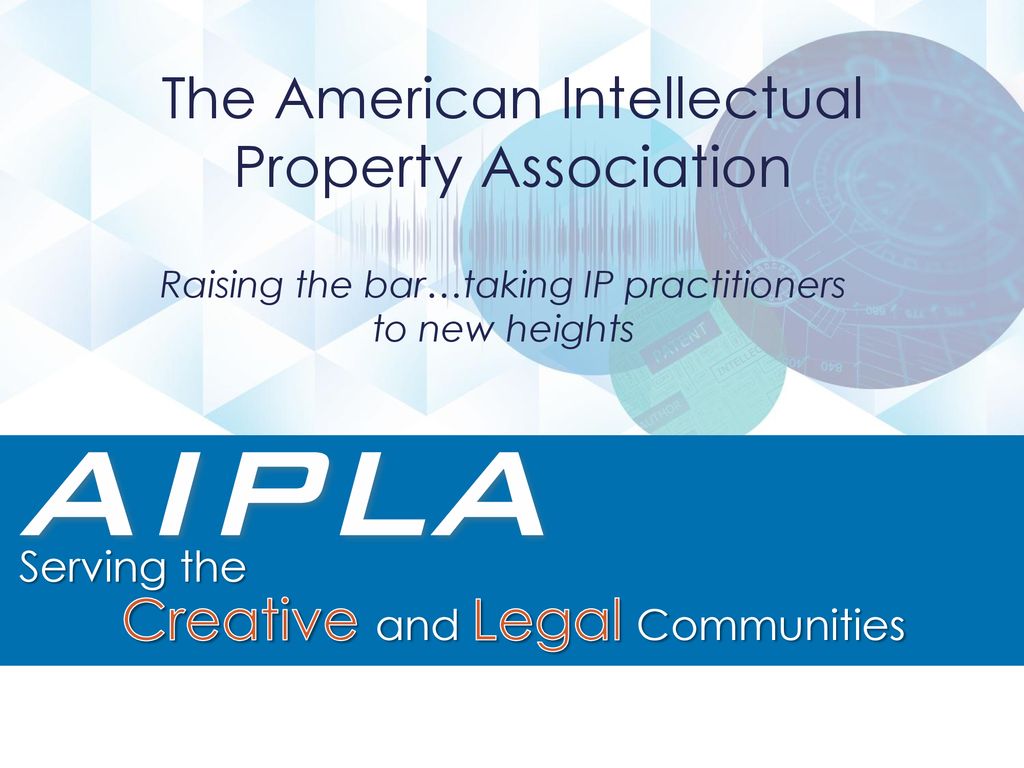 The American Intellectual Property Association - ppt download