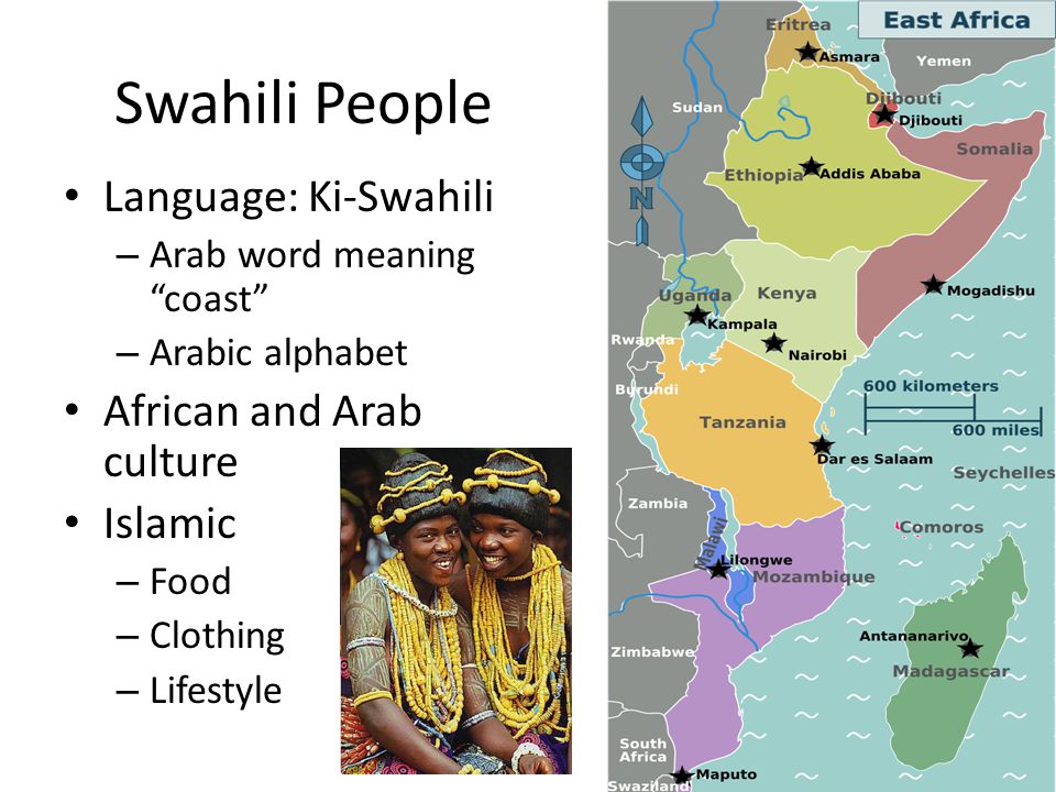 Swahili People Language: Ki-Swahili African and Arab culture Islamic.