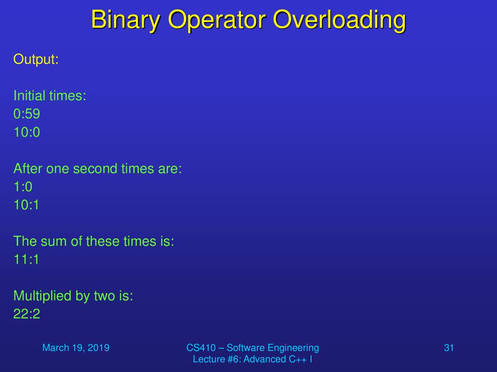 CS410 – Software Engineering Lecture #6: Advanced C++ I - ppt download