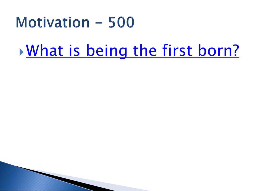 What is being the first born