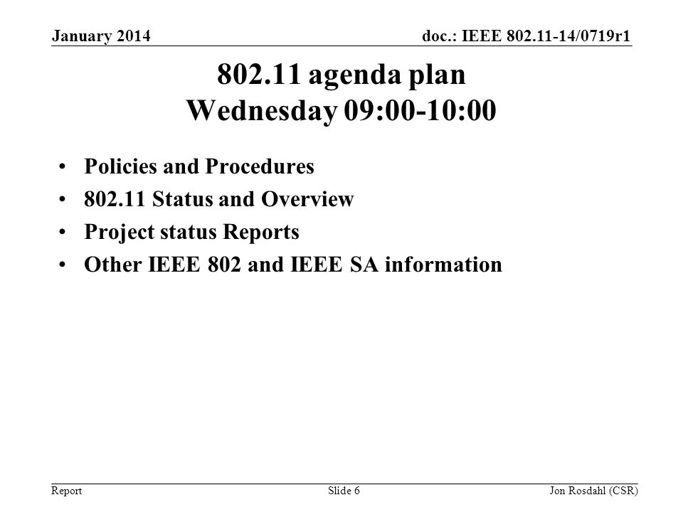 agenda plan Wednesday 09:00-10:00