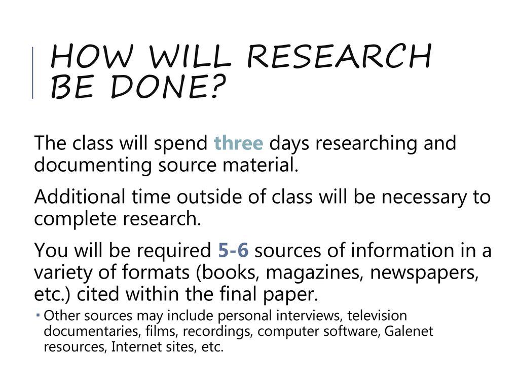 How Will Research be done