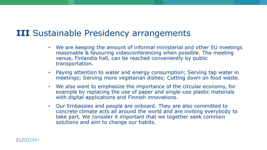 III Sustainable Presidency arrangements