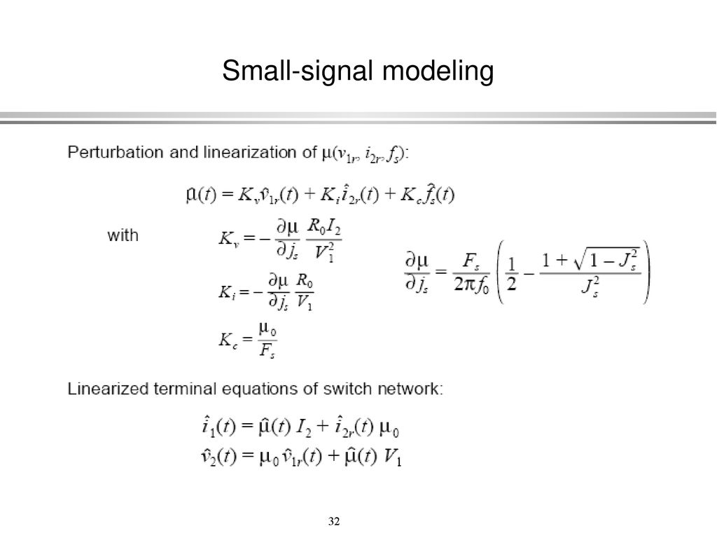 Ac Modeling Of Quasi Resonant Converters Extension Of State Space Averaging To Model Non Pwm Switches Use Averaged Switch Modeling Technique Apply Averaged Ppt Download