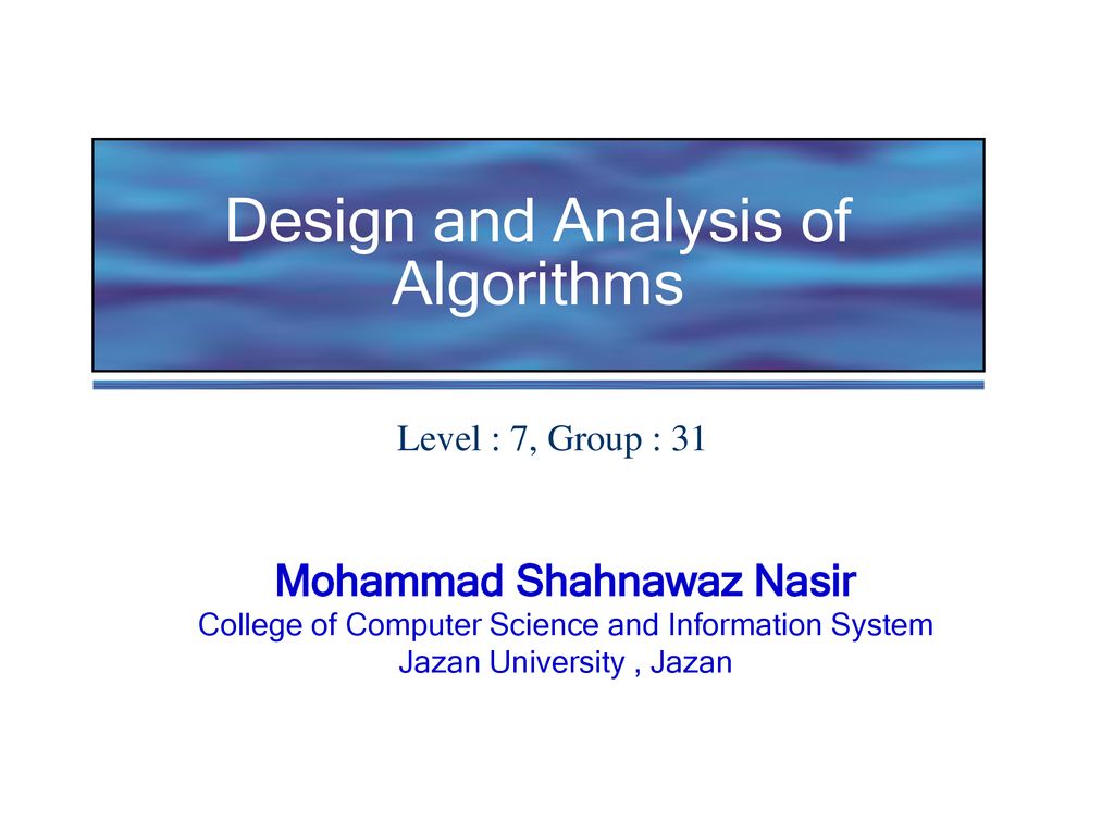 Design and Analysis of Algorithms - ppt download