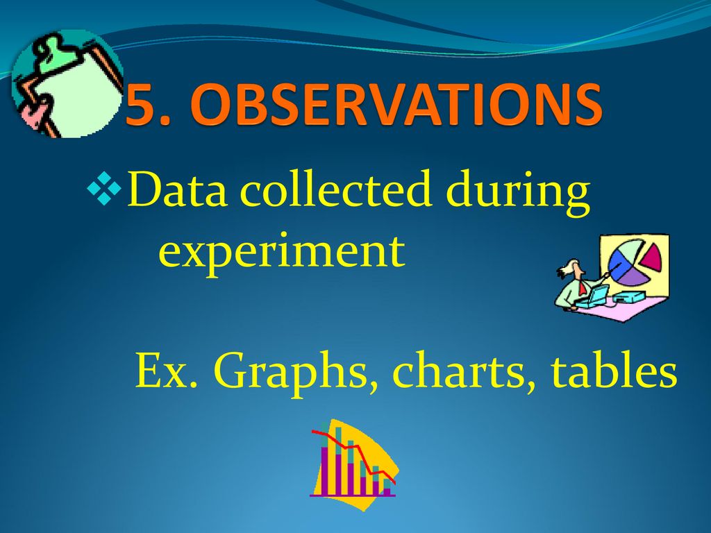 data collected during an experiment