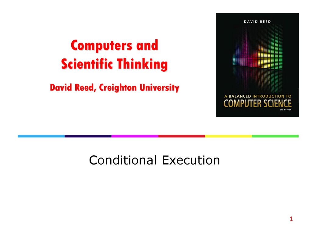Computers and Scientific Thinking David Reed, Creighton University ...