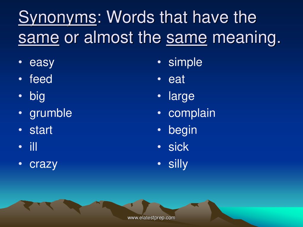 Crazy Synonyms and Crazy Antonyms. Similar and opposite words for