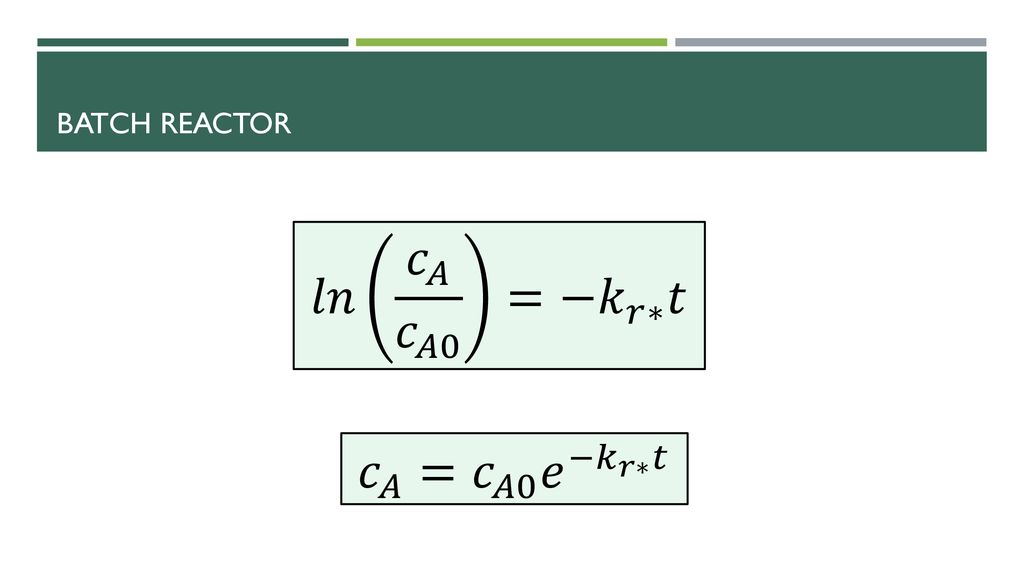 13 Reactor Engineering Reactor Design Ppt Download