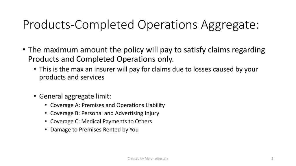 Products completed operations coverage ppt download