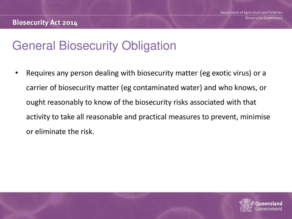 General Biosecurity Obligation
