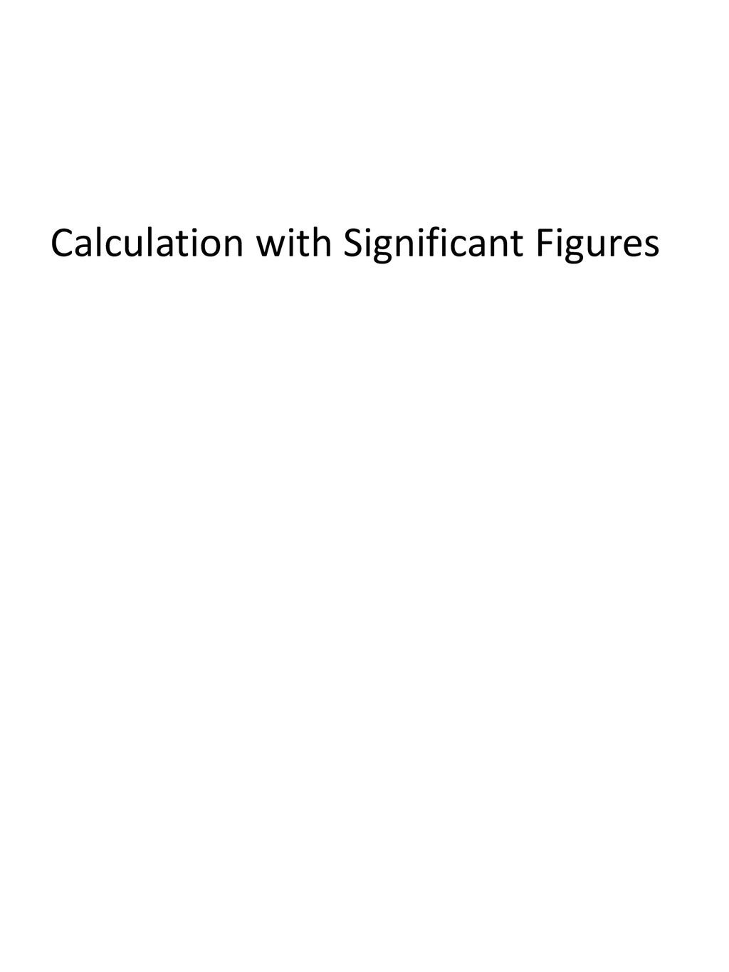 Calculation with significant figures ppt download