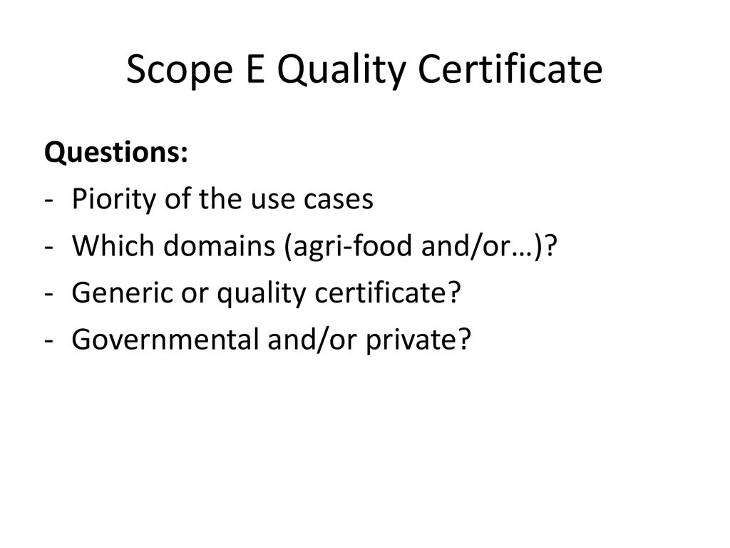 Scope E Quality Certificate