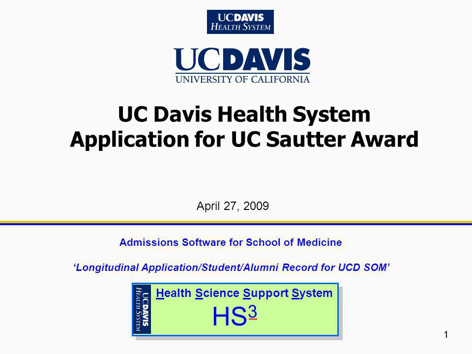 UC Davis Health System Application for UC Sautter Award.