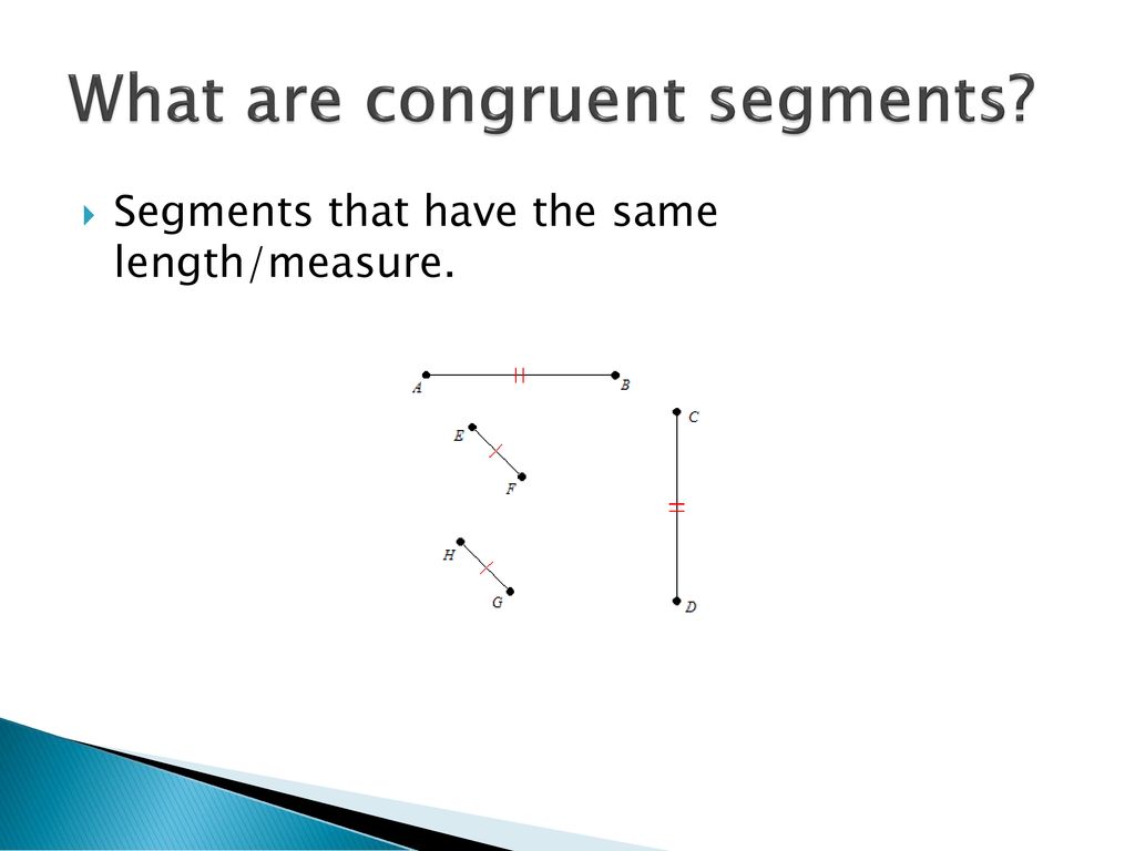 What are congruent segments