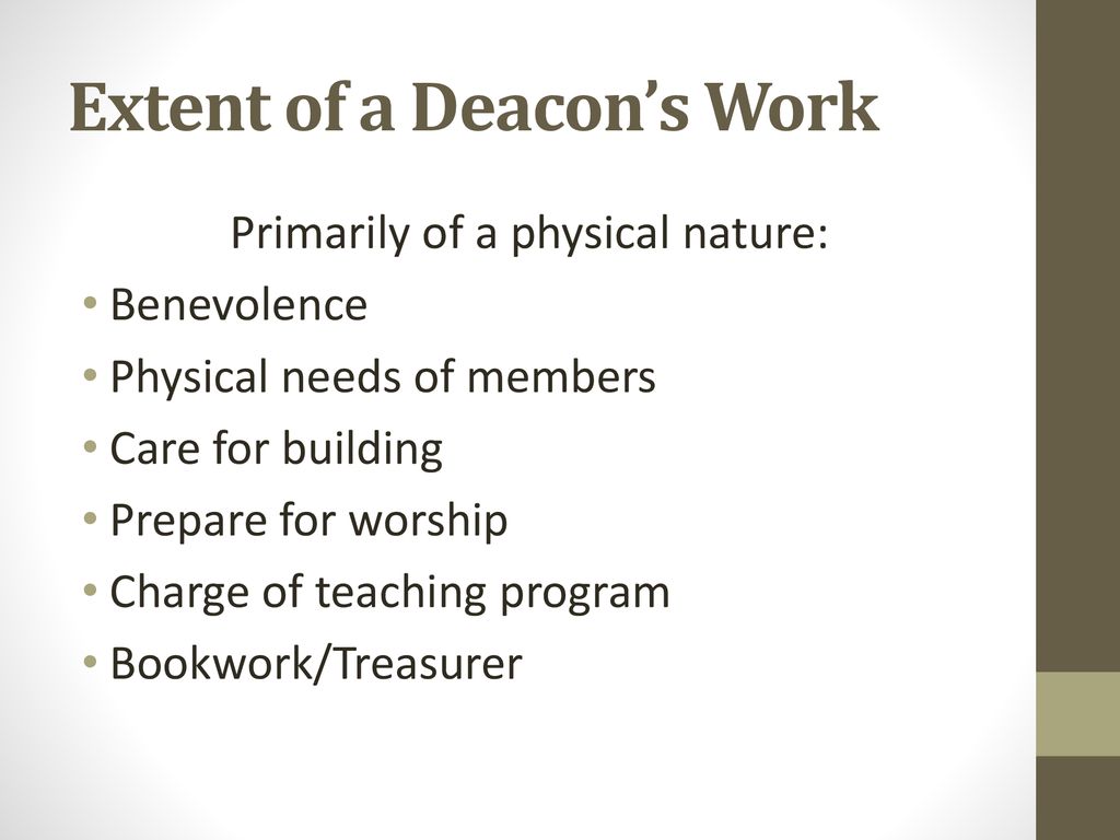 Extent of a Deacon’s Work