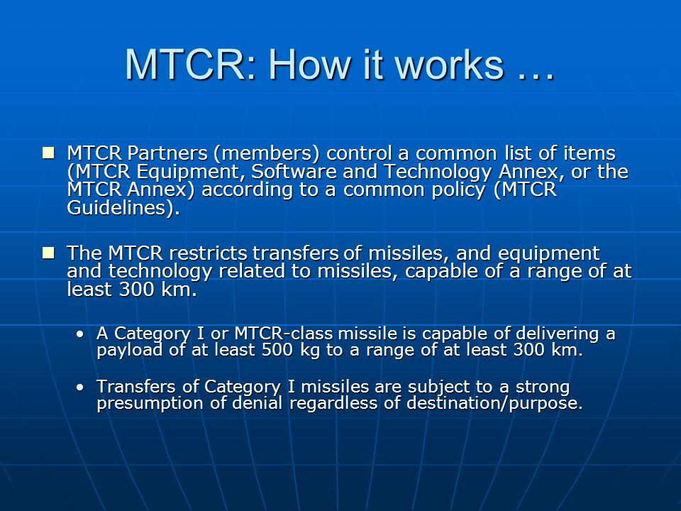 Missile Technology Control Regime (MTCR) - ppt video online download