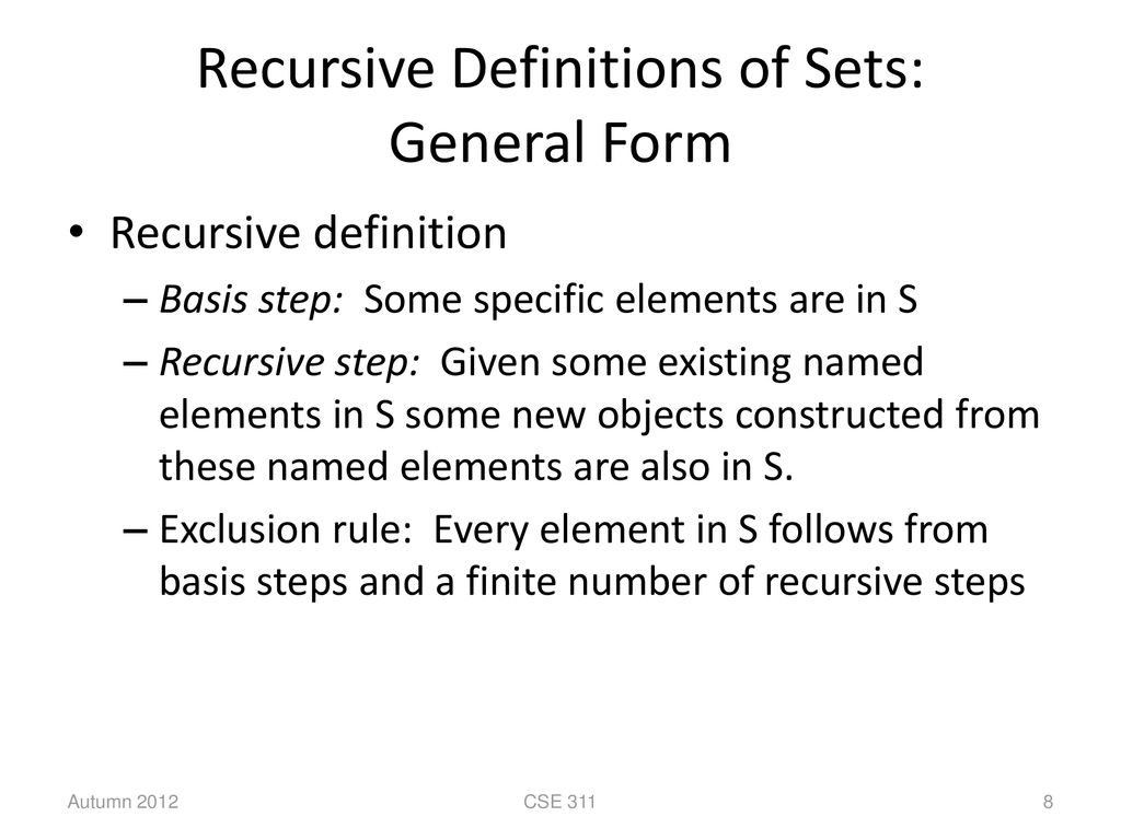 Recursive Definitions of Sets: General Form