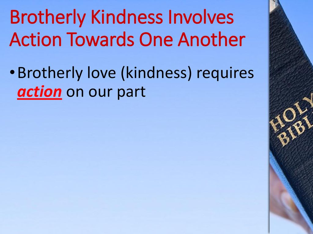 The Christian Graces Add To Your Faith - Brotherly Kindness. - ppt download