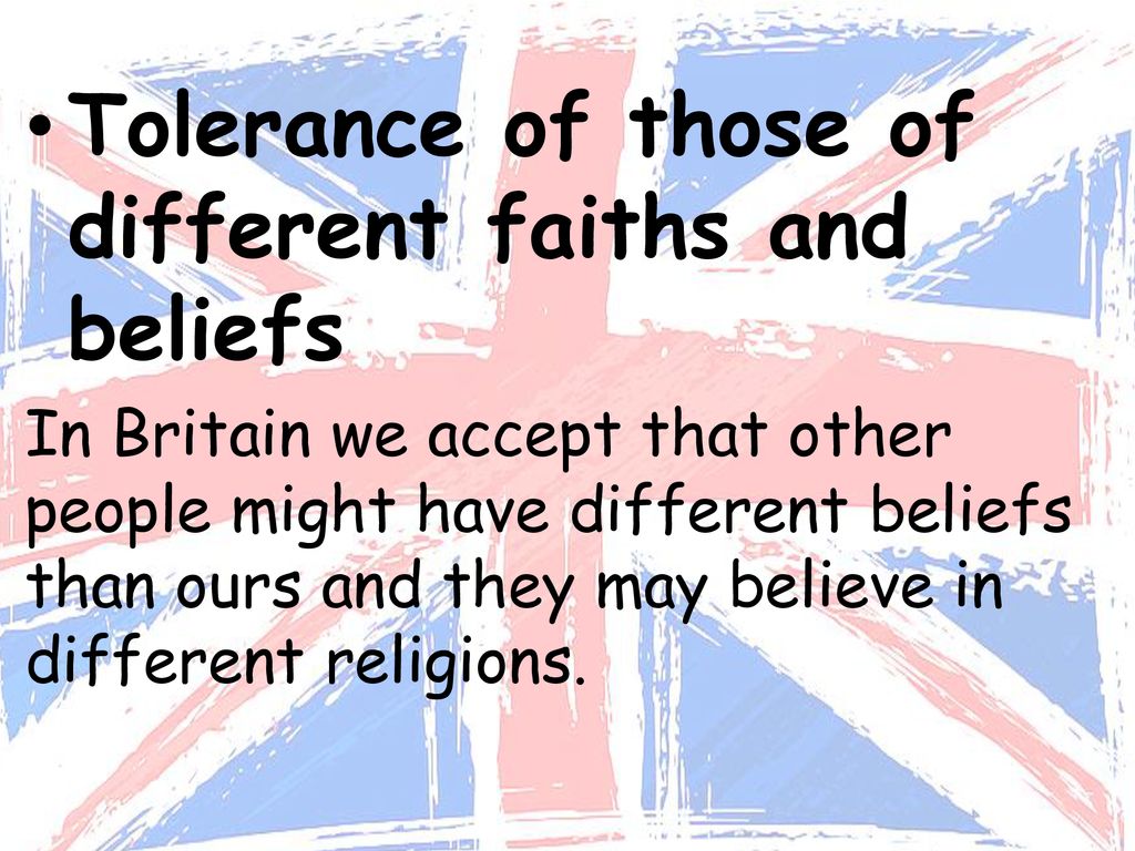 Tolerance Of Those Of Different Faiths And Beliefs - Ppt Download